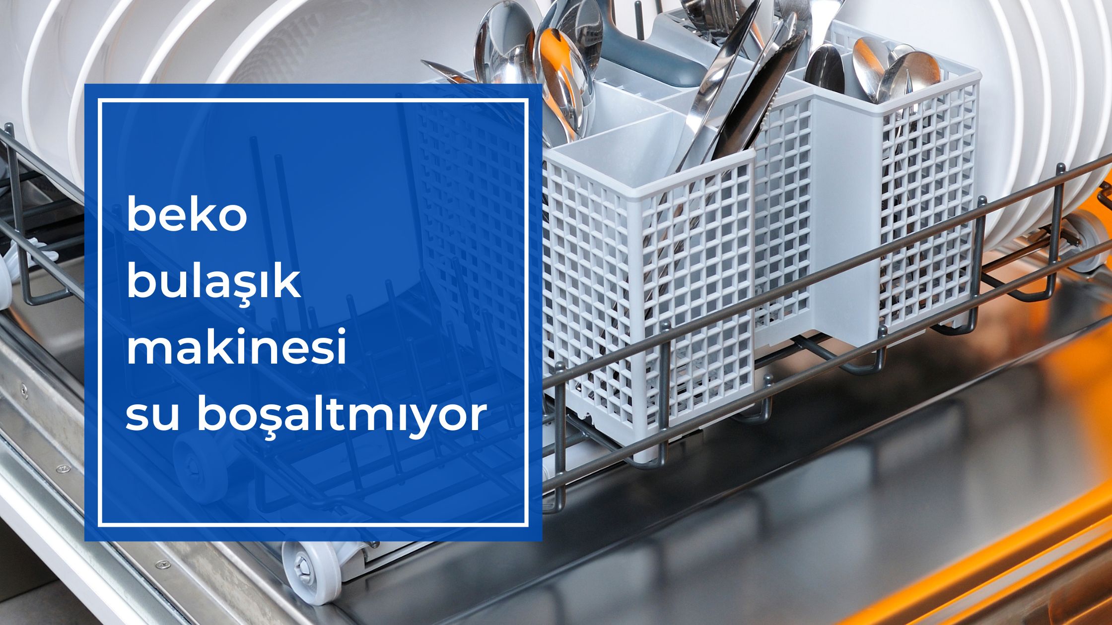 Beko Bulaşık Makinesi Su Boşaltmıyor