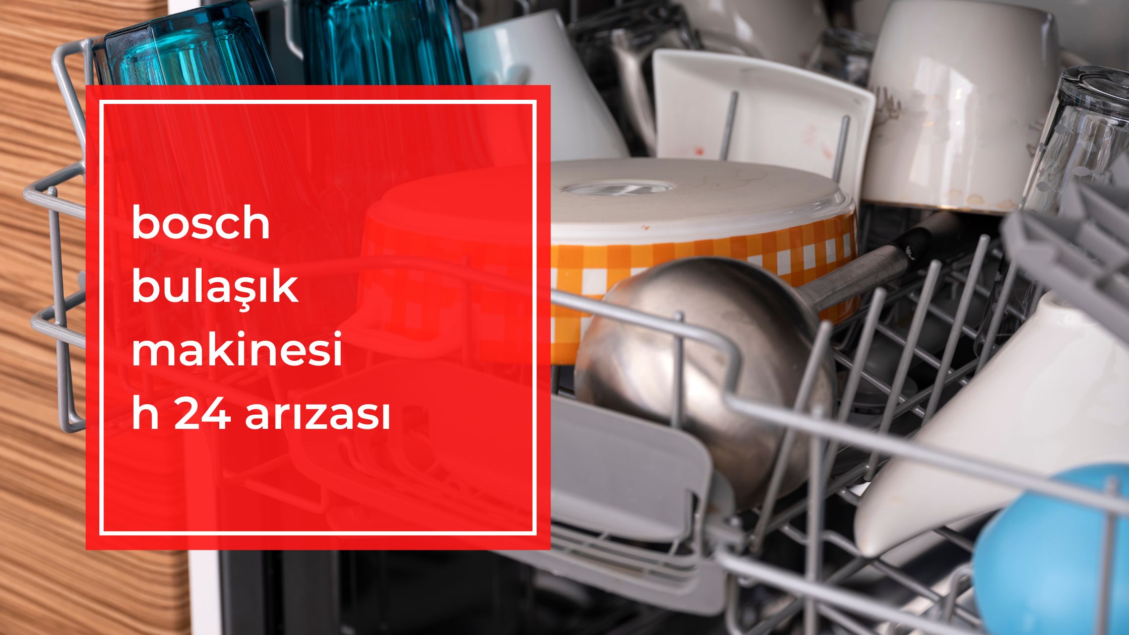 Bosch Bulaşık Makinesi H 24 Arızası