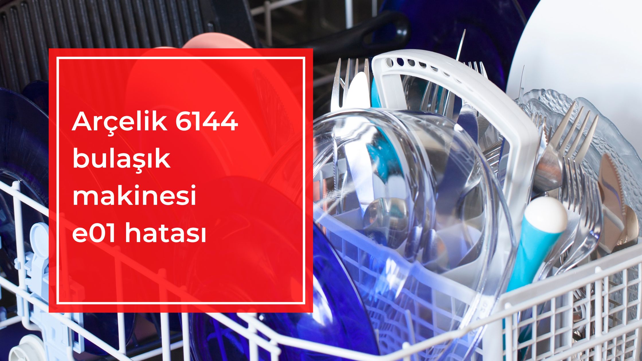 Arçelik 6144 Bulaşık Makinesi e01 Hatası