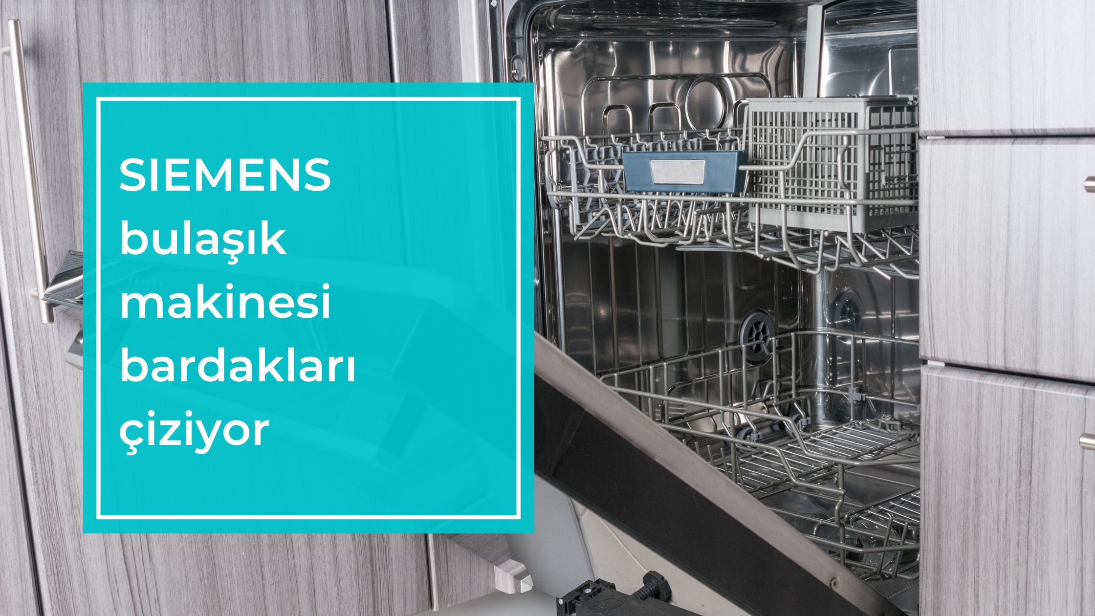 Siemens Bulaşık Makinesi Bardakları Çiziyor