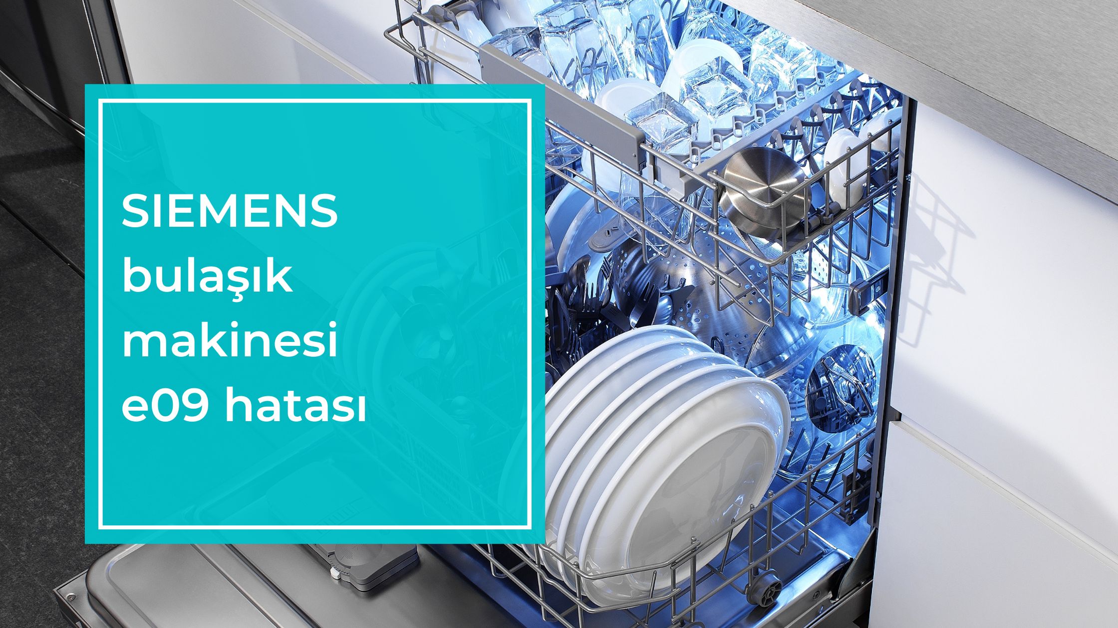 Siemens Bulaşık Makinesi e09 Hatası