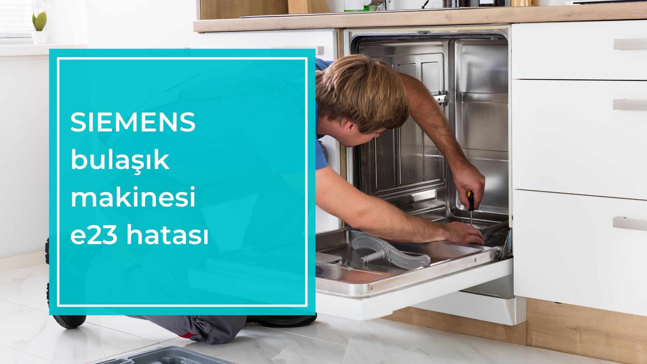 Siemens Bulaşık Makinesi e23 Hatası