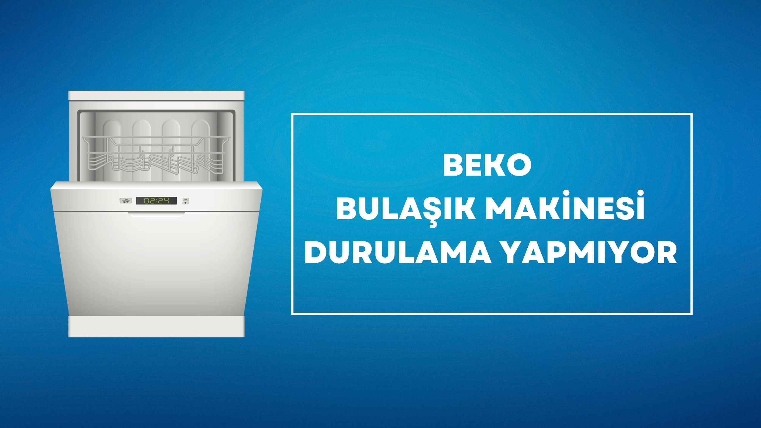 Beko Bulaşık Makinesi Durulama Yapmıyor